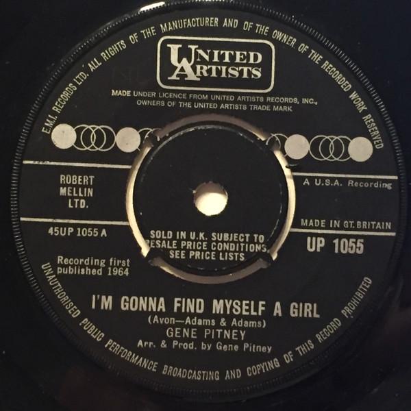 7inch Record GENE PITNEY - I m Gonna Find Myself A Girl UP1055 United Artists 1964 UK Pop Used
7inch Record GENE PITNEY - I m Gonna Find Myself A Girl UP1055 United Artists 1964 UK Pop Used
