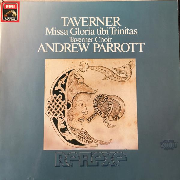 LP Record ANDREW PARROTT TAVERNER CHOIR Taverner Missa Gloria Tibi Trinitas 7491031 EMI 1988 Europe Classical Used
LP Record ANDREW PARROTT TAVERNER CHOIR Taverner Missa Gloria Tibi Trinitas 7491031 EMI 1988 Europe Classical Used