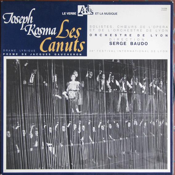 LP Record JOSEPH KOSMA Les Canuts Drame Lyrique 14038 DISQUES ADES 1982 France Classical Used
LP Record JOSEPH KOSMA Les Canuts Drame Lyrique 14038 DISQUES ADES 1982 France Classical Used