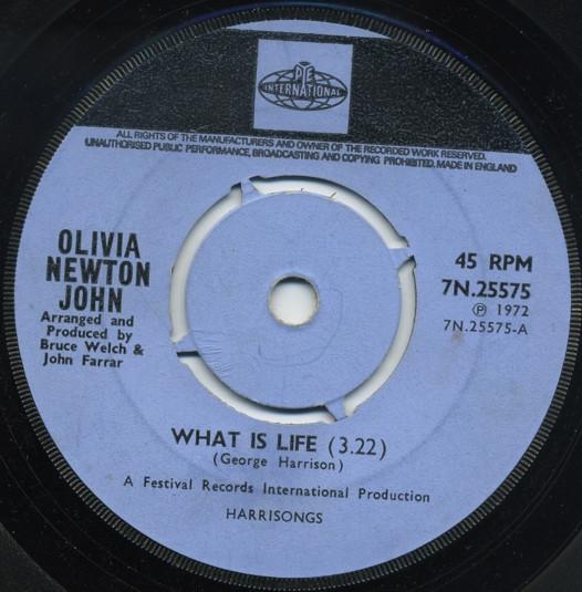 7inch Record OLIVIA NEWTON-JOHN - What Is Life 7N25575 Pye Internation 1972 UK Rock Used
7inch Record OLIVIA NEWTON-JOHN - What Is Life 7N25575 Pye Internation 1972 UK Rock Used
