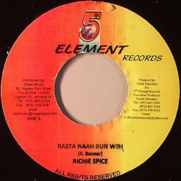 7inch Record RICHIE SPICE - Rasta Naah Run Way NONE 5th Element Rec Jamaica Reggae, Ska & Dub Used
7inch Record RICHIE SPICE - Rasta Naah Run Way NONE 5th Element Rec Jamaica Reggae, Ska & Dub Used