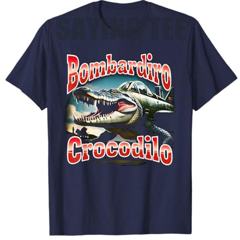 Bombardiro Bombardino Crocodilo Funny Italian Brainrot Meme TShirt Humor Funny Sarcastic Saying Tee Novelty Gift Streetwear Top 4XL
Bombardiro Bombardino Crocodilo Funny Italian Brainrot Meme TShirt Humor Funny Sarcastic Saying Tee Novelty Gift Streetwear Top 4XL