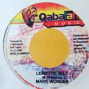 7inch Record MARK WONDER - Lead The Way NONE Qabalah Music 2005 Jamaica Reggae, Ska & Dub Used
7inch Record MARK WONDER - Lead The Way NONE Qabalah Music 2005 Jamaica Reggae, Ska & Dub Used
