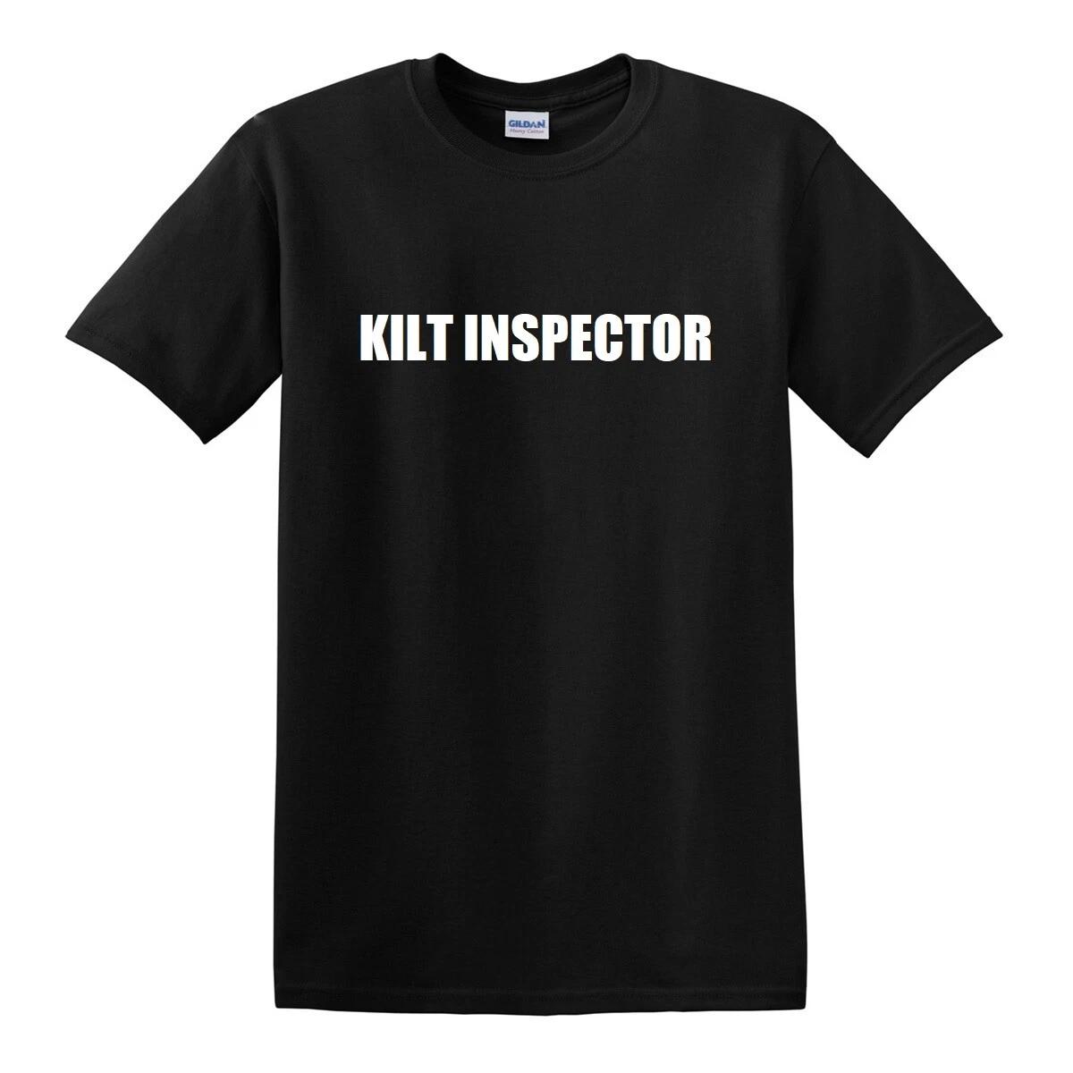 Kilt Inspector T-Shirt Funny Scottish Celtic Tee Shirt Kilts Highland Scotland S
Kilt Inspector T-Shirt Funny Scottish Celtic Tee Shirt Kilts Highland Scotland S