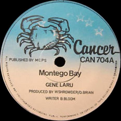 7inch Record GENE LARU Montego Bay CAN704 Cancer UK Reggae Ska Dub Used
7inch Record GENE LARU Montego Bay CAN704 Cancer UK Reggae Ska Dub Used