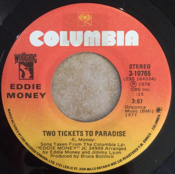 7inch Record EDDIE MONEY Two Tickets To Paradise 310765 Columbia 1978 Canada Rock Used
7inch Record EDDIE MONEY Two Tickets To Paradise 310765 Columbia 1978 Canada Rock Used