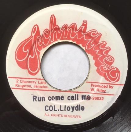 7inch Record COLONEL LLOYDIE Run Come Call Me NONE Techniques Jamaica Reggae Ska Dub Used
7inch Record COLONEL LLOYDIE Run Come Call Me NONE Techniques Jamaica Reggae Ska Dub Used