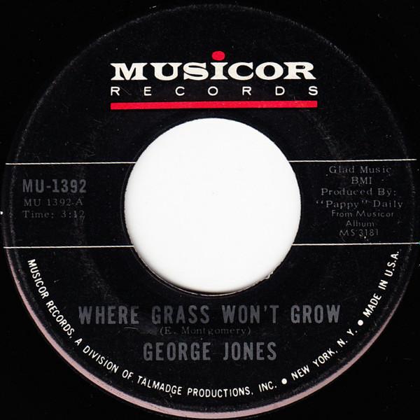 7inch Record GEORGE JONES Where Grass Wont Grow Shoulder T MU1392 MUSICOR 1970 US CountryFolk Used
7inch Record GEORGE JONES Where Grass Wont Grow Shoulder T MU1392 MUSICOR 1970 US CountryFolk Used