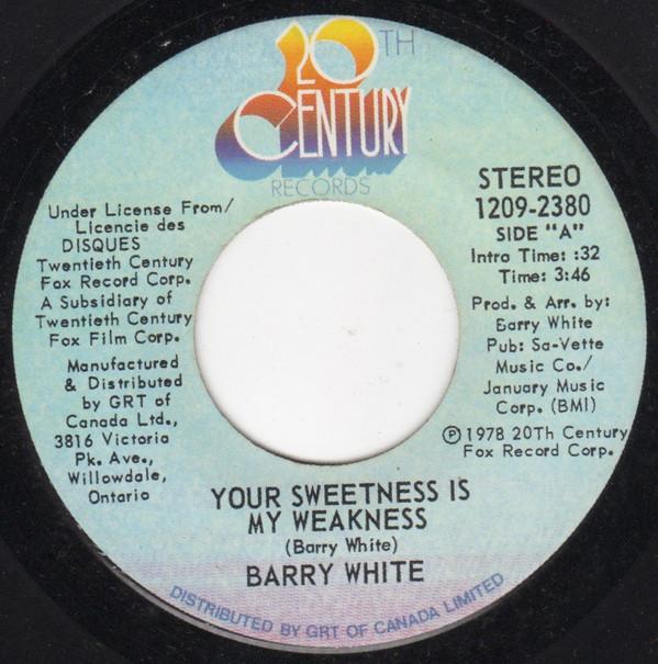 7inch Record BARRY WHITE - Your Sweetness Is My Weakness 12092380 20th Century Re 1978 Canada Soul/Funk Used
7inch Record BARRY WHITE - Your Sweetness Is My Weakness 12092380 20th Century Re 1978 Canada Soul/Funk Used
