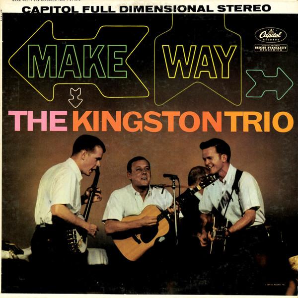 LP Record KINGSTON TRIO Make Way ST1474 Capitol Records 1961 US CountryFolk Used
LP Record KINGSTON TRIO Make Way ST1474 Capitol Records 1961 US CountryFolk Used