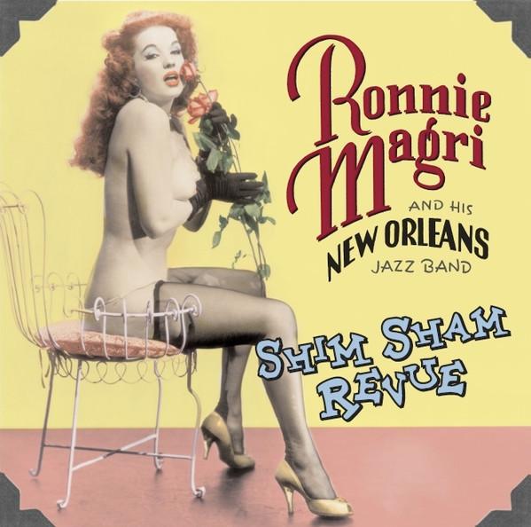 CD MAGRI, RONNIE; NEW ORLEANS JAZZ BAN - Shim Sham Revue JCD963 Jubilee Music, 2002 US Jazz Used
CD MAGRI, RONNIE; NEW ORLEANS JAZZ BAN - Shim Sham Revue JCD963 Jubilee Music, 2002 US Jazz Used
