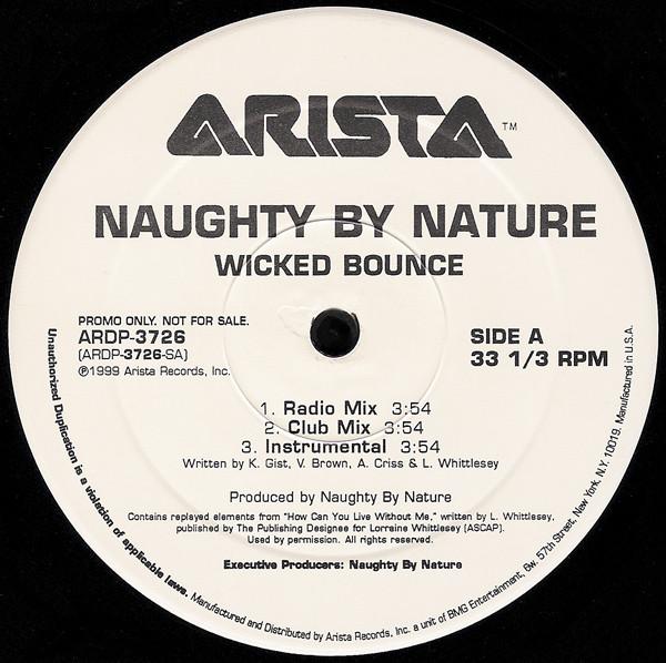 12inch Record NAUGHTY BY NATURE - Wicked Bounce / The Blues ARDP3726PROMO Arista 1999 US Rap & Hip-Hop/R&B Used
12inch Record NAUGHTY BY NATURE - Wicked Bounce / The Blues ARDP3726PROMO Arista 1999 US Rap & Hip-Hop/R&B Used
