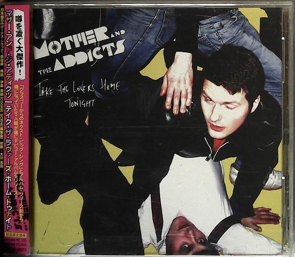 CD MOTHER & THE ADDICTS - TAKE THE LOVERS HOME TONIGHT OTCD2077 Octave 2005 Japan Rock Used
CD MOTHER & THE ADDICTS - TAKE THE LOVERS HOME TONIGHT OTCD2077 Octave 2005 Japan Rock Used