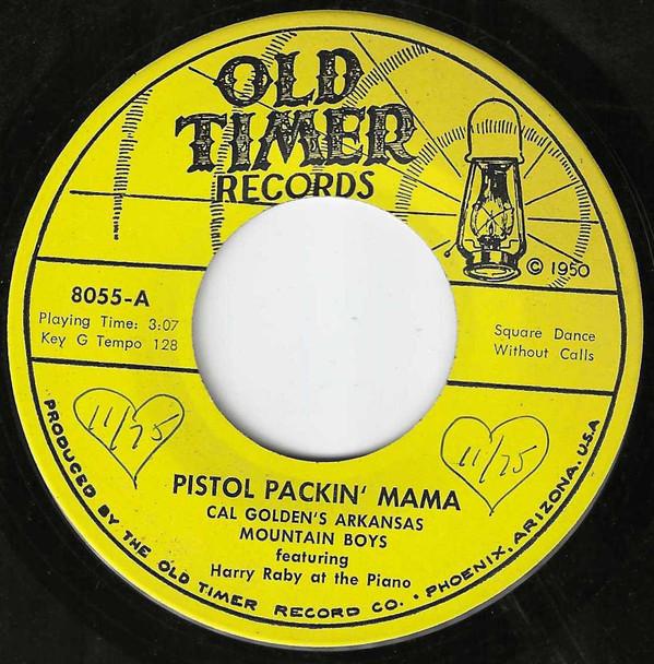 7inch Record CAL GOLDEN S ARKANSAS MOUNTAIN BOYS - Pistol Packin Mama 8055 Old Timer Recor 1959 US Folk Used
7inch Record CAL GOLDEN S ARKANSAS MOUNTAIN BOYS - Pistol Packin Mama 8055 Old Timer Recor 1959 US Folk Used