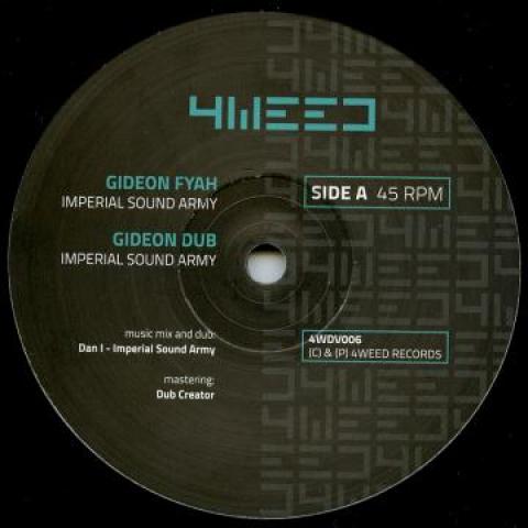 12inch Record IMPERIAL SOUND ARMY / ELND - Gideon Fyah; Dub / Hard Dreamy Dub; 4WDV006 4weed 2017 Europe Reggae, Ska & Dub
12inch Record IMPERIAL SOUND ARMY / ELND - Gideon Fyah; Dub / Hard Dreamy Dub; 4WDV006 4weed 2017 Europe Reggae, Ska & Dub