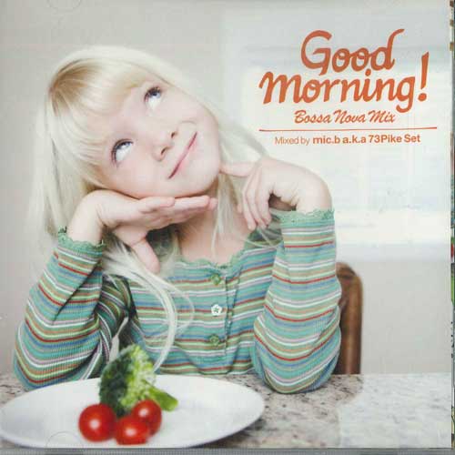 Mix CD MIC.B.A.K.A 73PIKE SET - Good Morning! -bossa Nova Mix SSDI9414 INCENSE Japan World Music Used
Mix CD MIC.B.A.K.A 73PIKE SET - Good Morning! -bossa Nova Mix SSDI9414 INCENSE Japan World Music Used