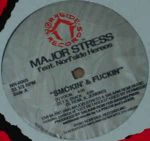 12inch Record MAJOR STRESS, NORFSIDE HEROES - Smokin & Fuckin NR0005 Norfside Record 1997 US Rap & Hip-Hop/R&B Used 
12inch Record MAJOR STRESS, NORFSIDE HEROES - Smokin & Fuckin NR0005 Norfside Record 1997 US Rap & Hip-Hop/R&B Used