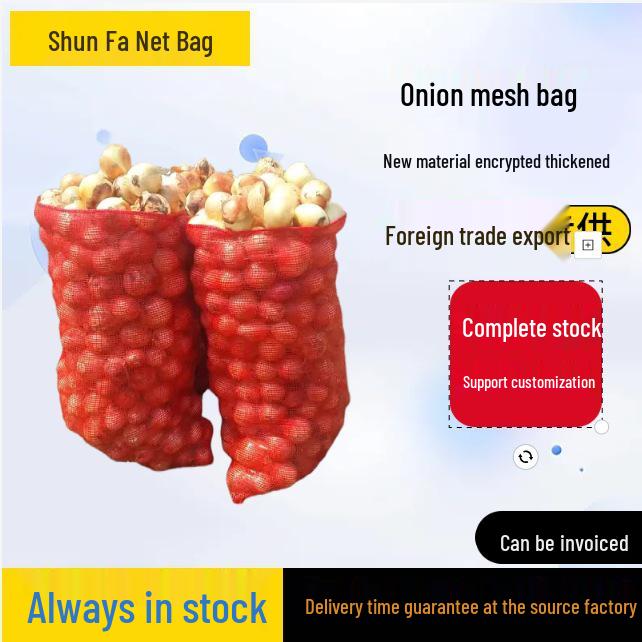 Mesh Bags for Onion, Potato, Poultry, Chicken, Duck, Garlic, and Red Cabbage
Mesh Bags for Onion, Potato, Poultry, Chicken, Duck, Garlic, and Red Cabbage