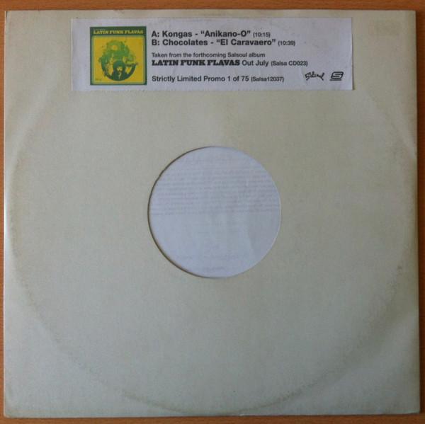 12inch Record KONGAS / CHOCOLAT S - Anikano-O / El Caravanero SALSA12037 Suss d Records 2005 UK Dance & Electronica Used
12inch Record KONGAS / CHOCOLAT S - Anikano-O / El Caravanero SALSA12037 Suss d Records 2005 UK Dance & Electronica Used