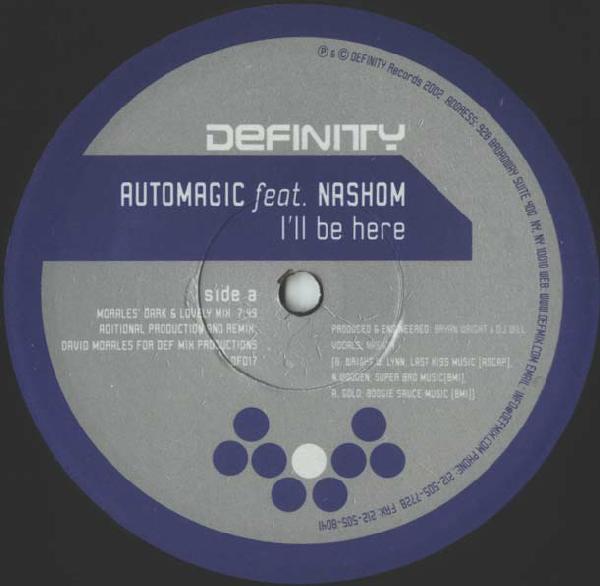 12inch Record AUTOMAGIC, NASHOM - I ll Be Here DF017 Definity Record 2002 US Dance & Electronica Used
12inch Record AUTOMAGIC, NASHOM - I ll Be Here DF017 Definity Record 2002 US Dance & Electronica Used