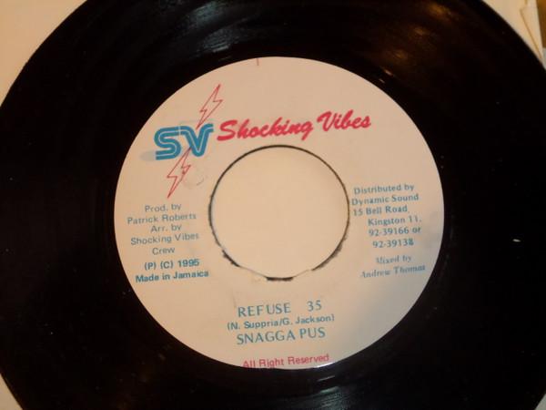 7inch Record SNAGGA PUSS - Refuse 35 NONE Shocking Vibes 1995 Jamaica Reggae, Ska & Dub Used
7inch Record SNAGGA PUSS - Refuse 35 NONE Shocking Vibes 1995 Jamaica Reggae, Ska & Dub Used