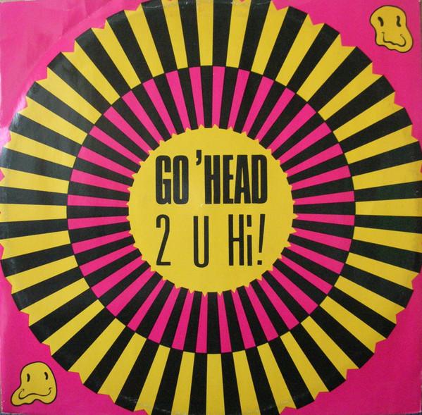 12inch Record 2 U HI! - Go head DEBTX3061 Debut Edge Reco 1989 UK Dance & Electronica Used
12inch Record 2 U HI! - Go head DEBTX3061 Debut Edge Reco 1989 UK Dance & Electronica Used
