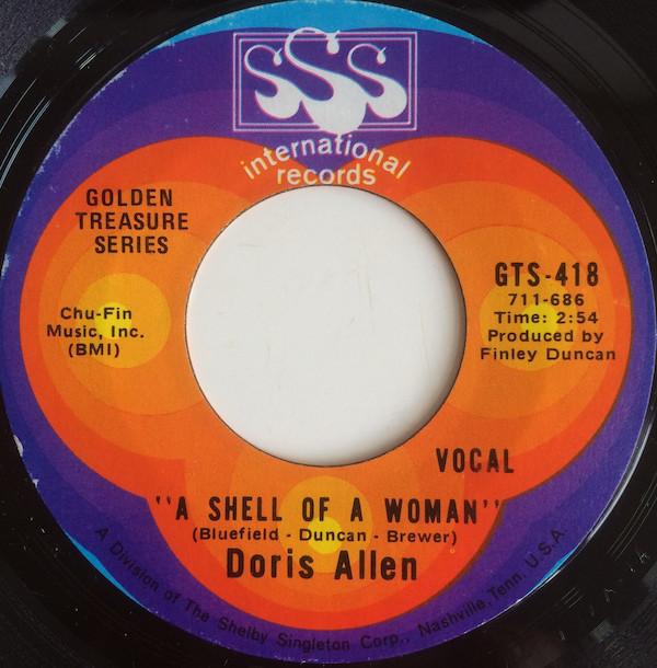 7inch Record DORIS ALLEN - A Shell Of A Woman GTS418 SSS Internation US Soul/Funk Used
7inch Record DORIS ALLEN - A Shell Of A Woman GTS418 SSS Internation US Soul/Funk Used