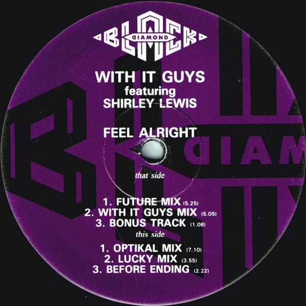 12inch Record WITH IT GUYS, SHIRLEY LEWIS - Feel Alright PWLT229PROMO BLACK DIAMOND 1991 UK Dance & Electronica Used
12inch Record WITH IT GUYS, SHIRLEY LEWIS - Feel Alright PWLT229PROMO BLACK DIAMOND 1991 UK Dance & Electronica Used