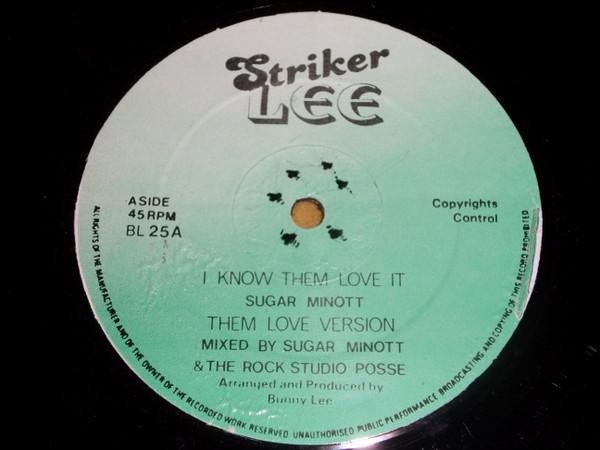 12inch Record SUGAR MINOTT - I Know Them Love It BL25 Striker Lee UK Reggae, Ska & Dub Used
12inch Record SUGAR MINOTT - I Know Them Love It BL25 Striker Lee UK Reggae, Ska & Dub Used