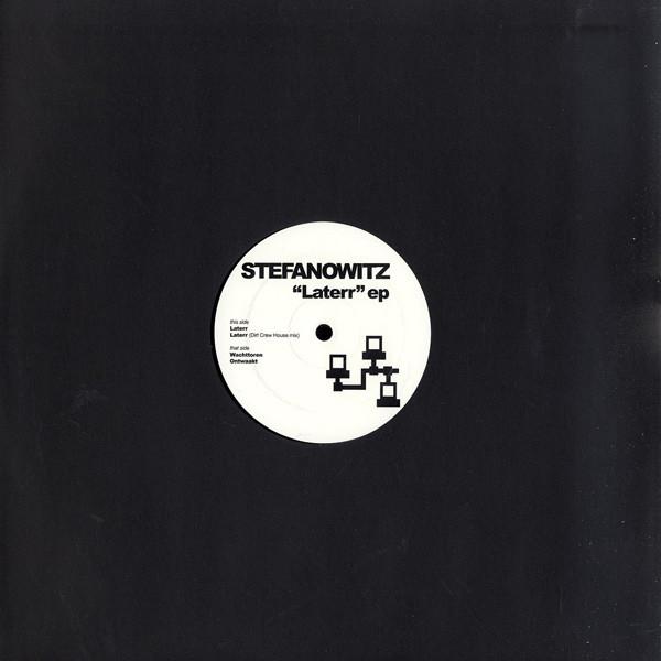12inch Record STEFANOWITZ - Laterr EP STR005 Strøm Recording 2008 Netherland Dance & Electronica Used
12inch Record STEFANOWITZ - Laterr EP STR005 Strøm Recording 2008 Netherland Dance & Electronica Used