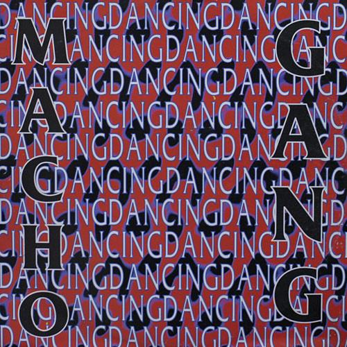 12inch Record MACHO GANG - Dancing TRD1307 Time Records 1993 Italy Dance & Electronica Used
12inch Record MACHO GANG - Dancing TRD1307 Time Records 1993 Italy Dance & Electronica Used