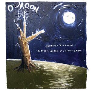 CD JONATHAN RICHMAN O Moon Queen Of Night On Earth VPR2526072 Vapor Records 2010 US Rock Used
CD JONATHAN RICHMAN O Moon Queen Of Night On Earth VPR2526072 Vapor Records 2010 US Rock Used