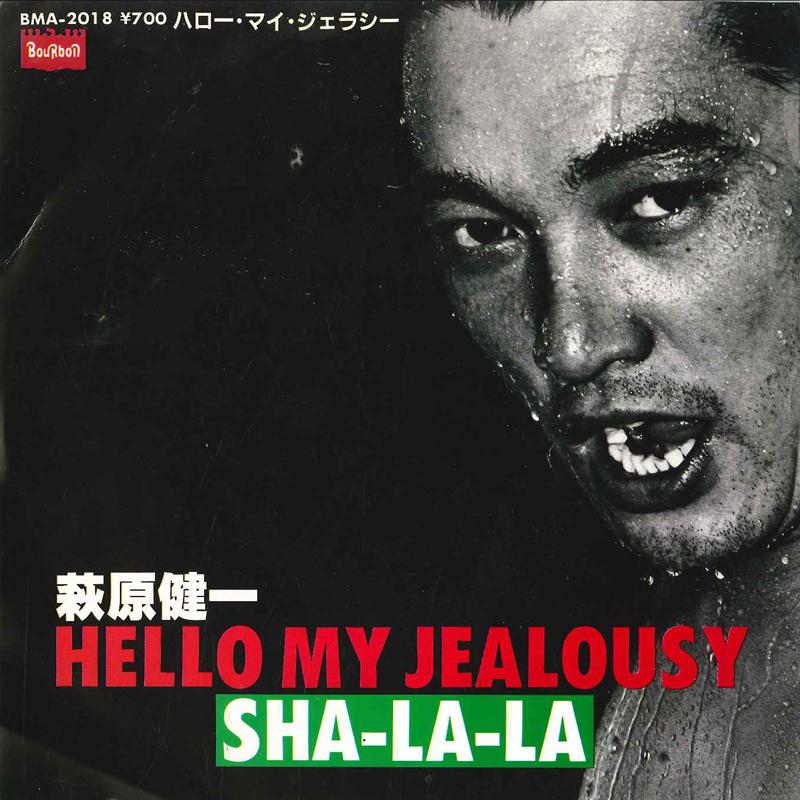 7inch Record KENICHI HAGIWARA - Hello My Jealousy /Sha-la-la BMA2018 BOURBON 1982 Japan Japanese Pop/Rock Used
7inch Record KENICHI HAGIWARA - Hello My Jealousy /Sha-la-la BMA2018 BOURBON 1982 Japan Japanese Pop/Rock Used