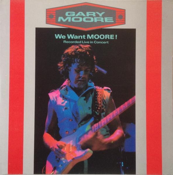 LP Record GARY MOORE We Want Moore GMDL1 10 1984 UK Rock Used
LP Record GARY MOORE We Want Moore GMDL1 10 1984 UK Rock Used