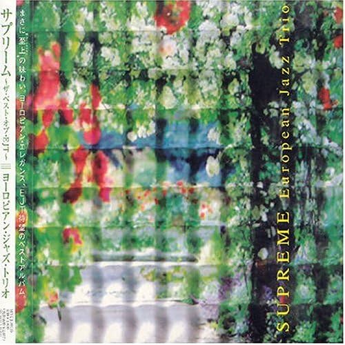 CD EUROPEAN JAZZ TRIO; JESSE VAN RULLE - Supreme -the Best Of Ejt- MYCJ30135PROMO Japan Jazz Used
CD EUROPEAN JAZZ TRIO; JESSE VAN RULLE - Supreme -the Best Of Ejt- MYCJ30135PROMO Japan Jazz Used