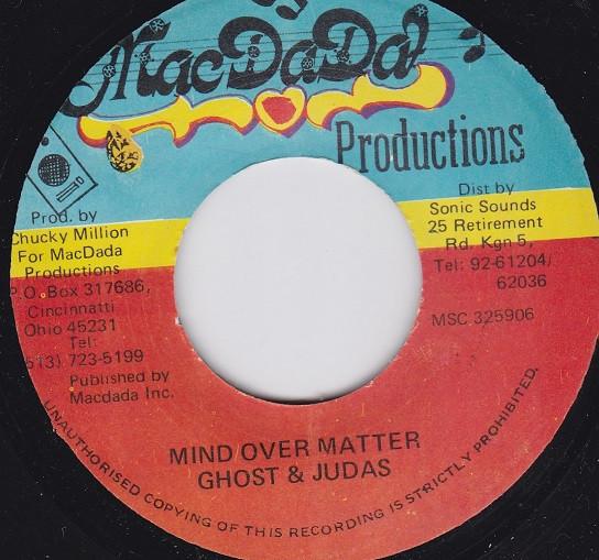 7inch Record GHOST, JUDAS - Mind Over Matter MSC325906 Mac Dada Produc Jamaica Reggae, Ska & Dub Used
7inch Record GHOST, JUDAS - Mind Over Matter MSC325906 Mac Dada Produc Jamaica Reggae, Ska & Dub Used