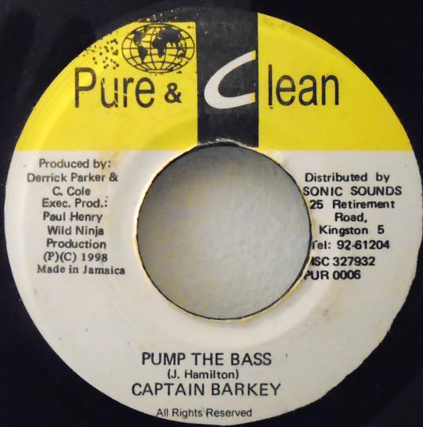 7inch Record CAPTAIN BARKEY Pump The Bass PUR0006 Pure Clean 1998 Jamaica Reggae Ska Dub Used
7inch Record CAPTAIN BARKEY Pump The Bass PUR0006 Pure Clean 1998 Jamaica Reggae Ska Dub Used
