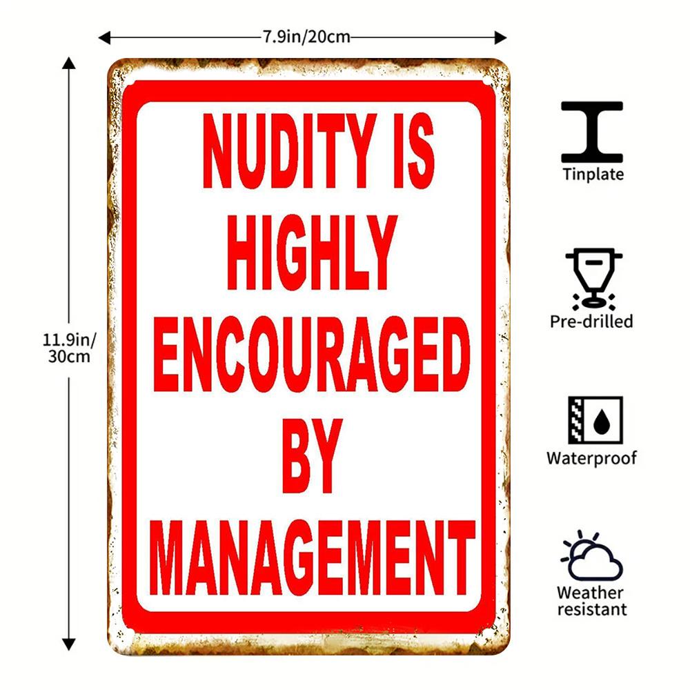 1pc, Iron Metal Sign Nudity Highly Encouraged by Management - Durable Wall Decor for Pool, Spa, and Nudist Retreats, metal 20x30cm(7.8x11.8inch)
1pc, Iron Metal Sign Nudity Highly Encouraged by Management - Durable Wall Decor for Pool, Spa, and Nudist Retreats, metal 20x30cm(7.8x11.8inch)