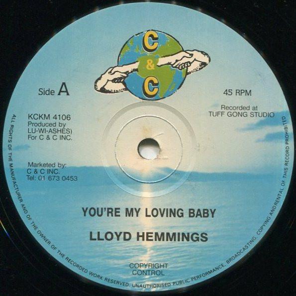 12inch Record LLOYD HEMMINGS - You re My Loving Baby KCKM4106 C & C Non Japan Reggae, Ska & Dub Used
12inch Record LLOYD HEMMINGS - You re My Loving Baby KCKM4106 C & C Non Japan Reggae, Ska & Dub Used
