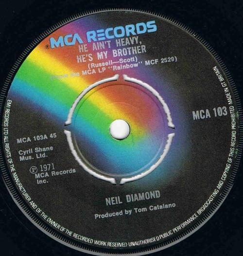 7inch Record NEIL DIAMOND - He Ain t Heavy, He s My Brother MCA103 MCA Records 1974 UK Pop Used
7inch Record NEIL DIAMOND - He Ain t Heavy, He s My Brother MCA103 MCA Records 1974 UK Pop Used