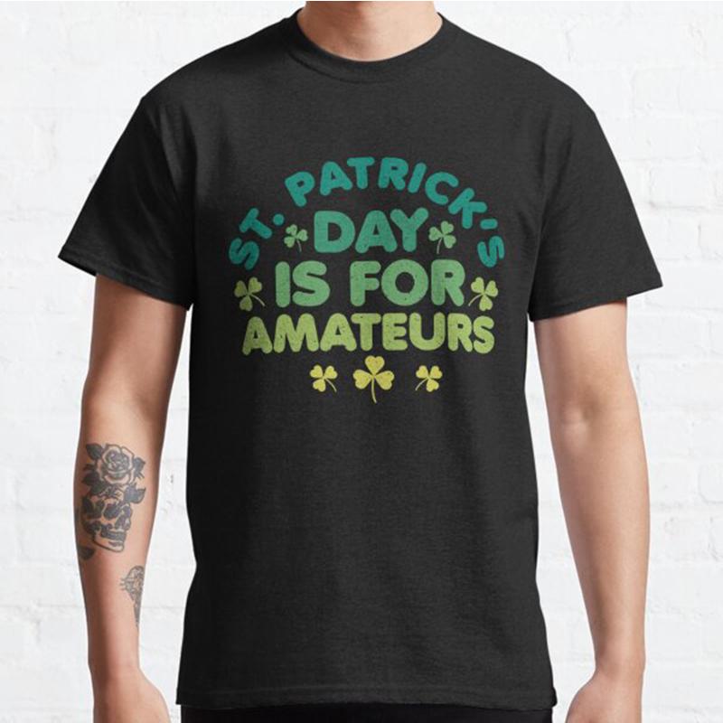 Men Fashion Casual Short Sleeves St. Patrick s Day Is for Amateurs Tops Aesthetic Vintage Oversized T-shirts S чёрный
Men Fashion Casual Short Sleeves St. Patrick s Day Is for Amateurs Tops Aesthetic Vintage Oversized T-shirts S чёрный