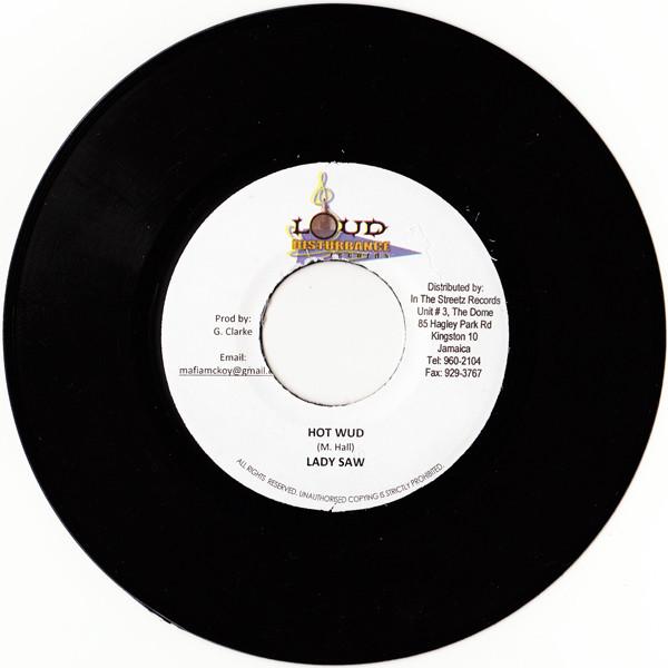 7inch Record LADY SAW - Hot Wud / Mercury Overdose NONE Loud Disturbanc 2009 Jamaica Reggae, Ska & Dub Used
7inch Record LADY SAW - Hot Wud / Mercury Overdose NONE Loud Disturbanc 2009 Jamaica Reggae, Ska & Dub Used