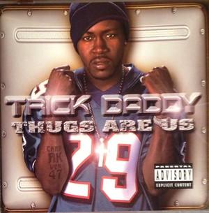 CD TRICK DADDY - Thugs Are Us 834322 Slip-N-Slide Re 2001 US Rap & Hip-Hop/R&B Used
CD TRICK DADDY - Thugs Are Us 834322 Slip-N-Slide Re 2001 US Rap & Hip-Hop/R&B Used