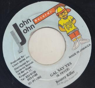7inch Record BOUNTY KILLER - Gal Say Yes NONE John John Recor 1992 Jamaica Reggae, Ska & Dub Used
7inch Record BOUNTY KILLER - Gal Say Yes NONE John John Recor 1992 Jamaica Reggae, Ska & Dub Used