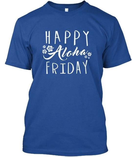 Happy Aloha Friday Hawaii Day Na TTshirt Made in the USA Size S to 5XL XL
Happy Aloha Friday Hawaii Day Na TTshirt Made in the USA Size S to 5XL XL