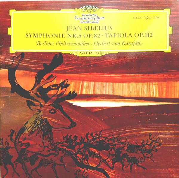 LP Record JEAN SIBELIUS HERBERT VON KARAJAN Symphonie Nr. 5 Op. 82 Tapiola Op 138973SLPM Deutsche Grammo 1974 Germany Classical Used
LP Record JEAN SIBELIUS HERBERT VON KARAJAN Symphonie Nr. 5 Op. 82 Tapiola Op 138973SLPM Deutsche Grammo 1974 Germany Classical Used