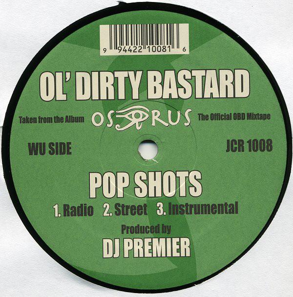 12inch Record OL DIRTY BASTARD - Pop Shots JCR1008 JC Records 2005 US Rap & Hip-Hop/R&B Used
12inch Record OL DIRTY BASTARD - Pop Shots JCR1008 JC Records 2005 US Rap & Hip-Hop/R&B Used