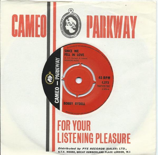 7inch Record BOBBY RYDELL - Since We Fell In Love C272 CAMEO PARKWAY 1963 UK Pop Used
7inch Record BOBBY RYDELL - Since We Fell In Love C272 CAMEO PARKWAY 1963 UK Pop Used