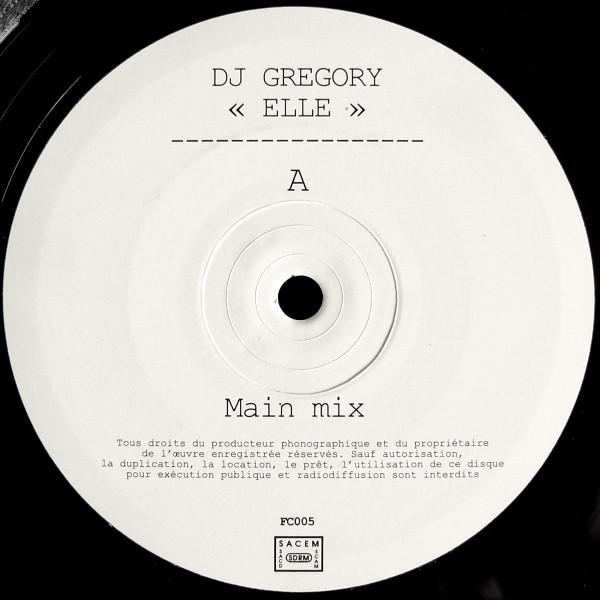 12inch Record DJ GREGORY - Elle FC005 Faya Combo 2003 France Dance & Electronica Used
12inch Record DJ GREGORY - Elle FC005 Faya Combo 2003 France Dance & Electronica Used
