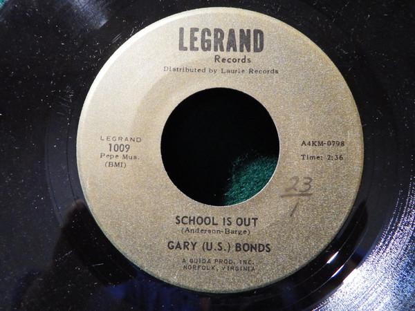 7inch Record GARY U.S. BONDS - School Is Out / One Million Tears 1009 Legrand Records US Rock Used
7inch Record GARY U.S. BONDS - School Is Out / One Million Tears 1009 Legrand Records US Rock Used